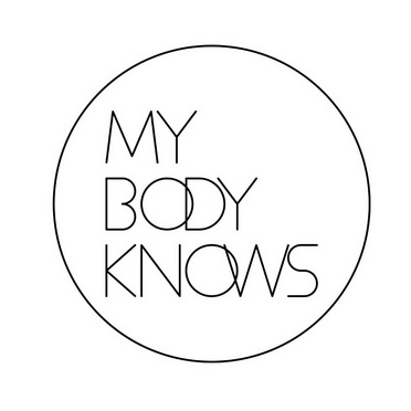my body knows                             