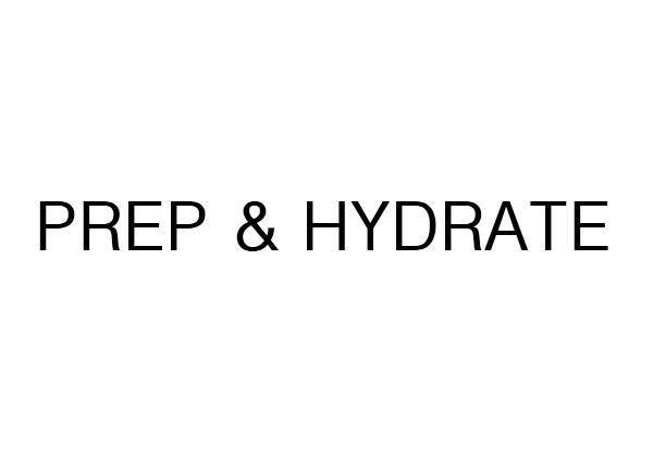  em>prep /em> &  em>hydrate /em>