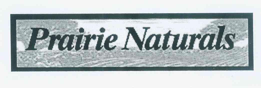  em>prairie /em>  em>naturals /em>