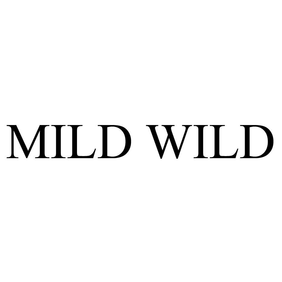  em>mild /em>  em>wild /em>