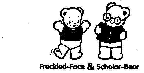  em>freckled /em>- em>face /em> &  em>scholar /em>- em>bear 