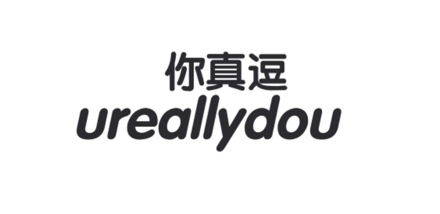 你 em>真 /em>逗  em>u /em>reallydou