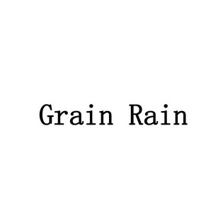  em>grain /em>  em>rain /em>