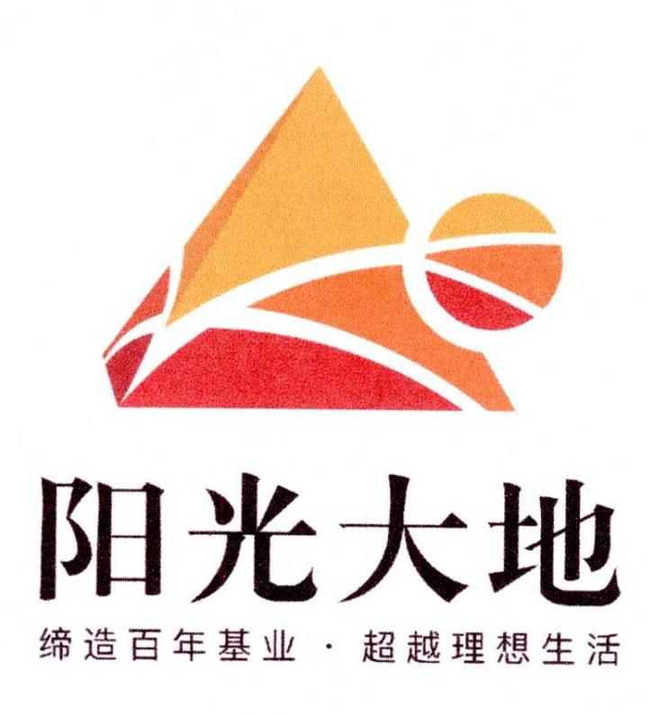 阳光大地 缔造 em>百年 /em>基业·超越 em>理想 /em>生活