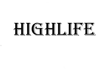  em>highlife /em>