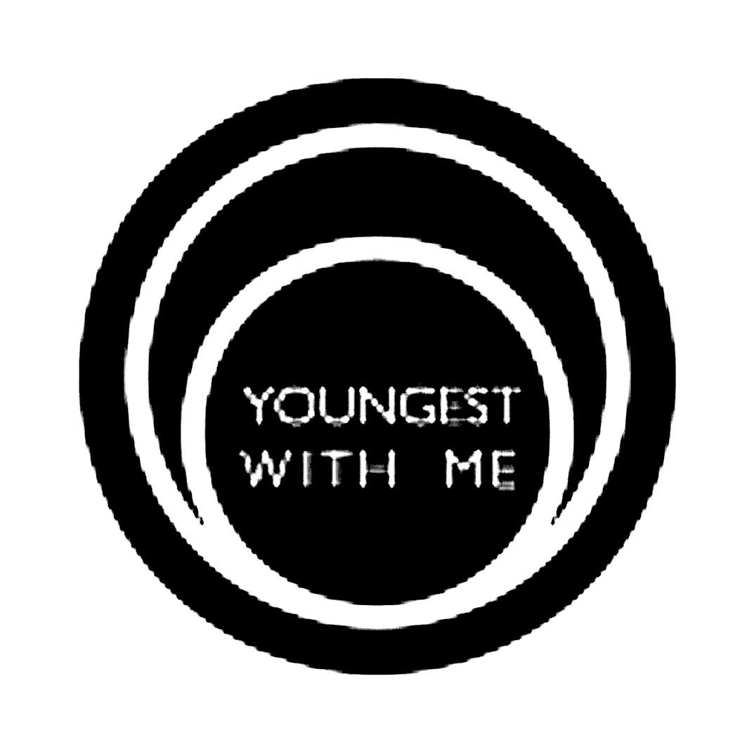  em>youngest /em> with  em>me /em>