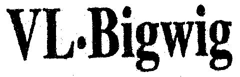  em>vl /em> em>big /em> em>wig /em>