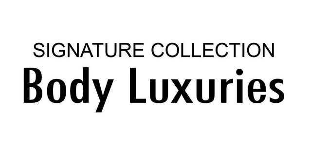 signature  em>collection /em>  em>body /em> luxuries