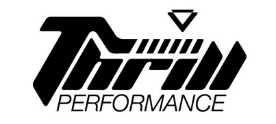thrill performance                        