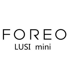foreo lusi mini                           