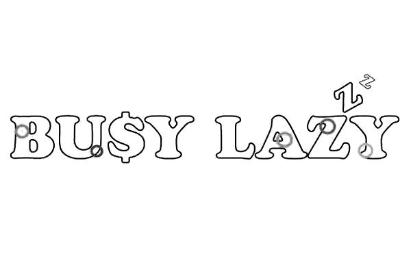  em>busy /em> lazy zz