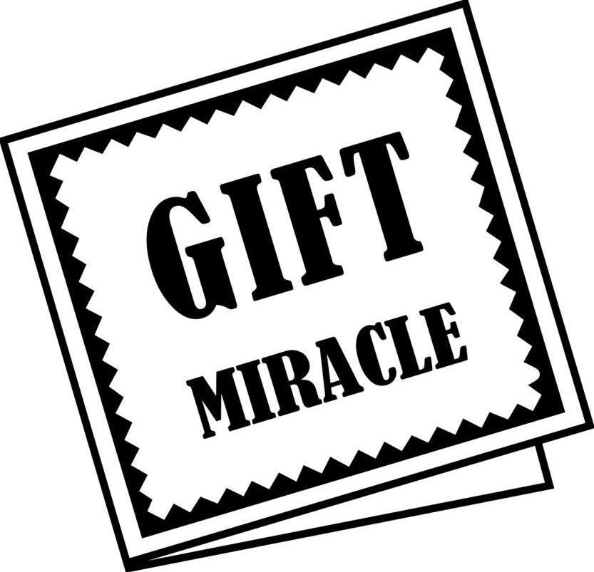  em>gift /em>  em>miracle /em>