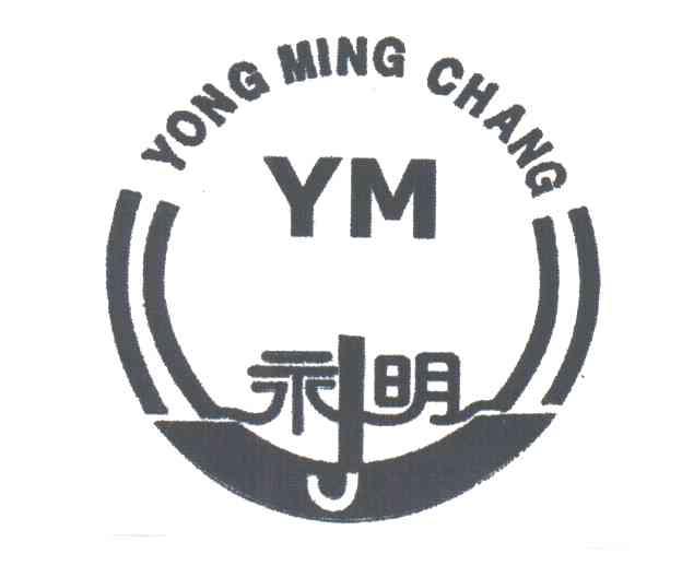 ym; em>永明 /em>;yong ming chang