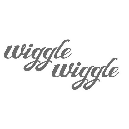  em>wiggle /em>  em>wiggle /em>