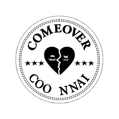  em>come /em> em>over /em> coo nnai whan now