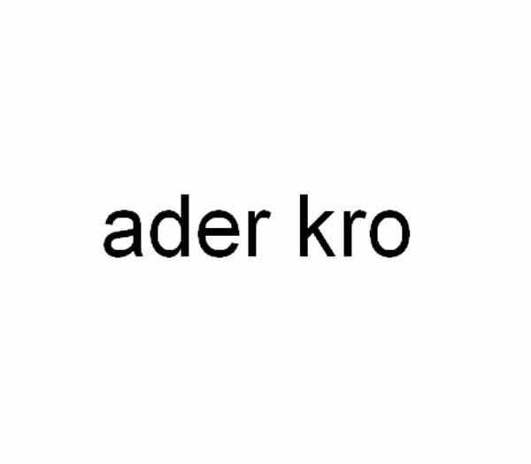 ader  em>kro /em>