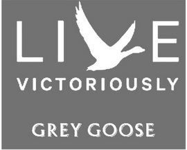  em>live /em>  em>victoriously /em>  em>grey /em>  em>goose /em>