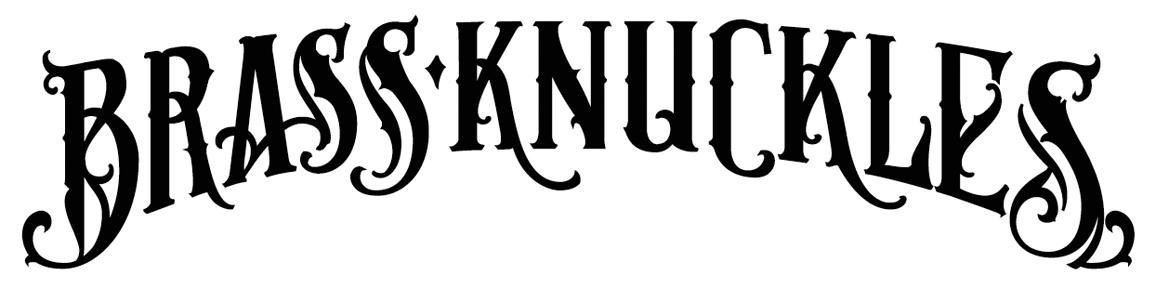  em>brass /em>  em>knuckles /em>