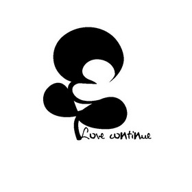  em>love /em>  em>continue /em>
