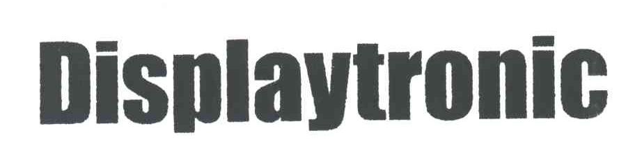 DISPLAYTRONIC - 商标 - 爱企查