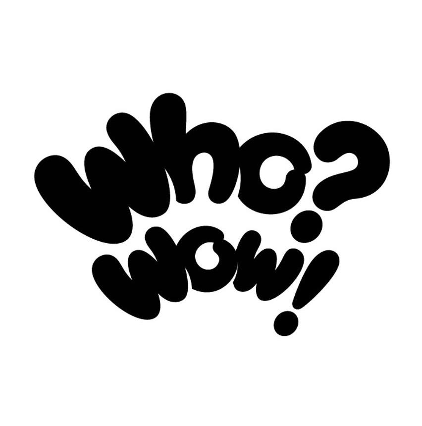 who?wow!