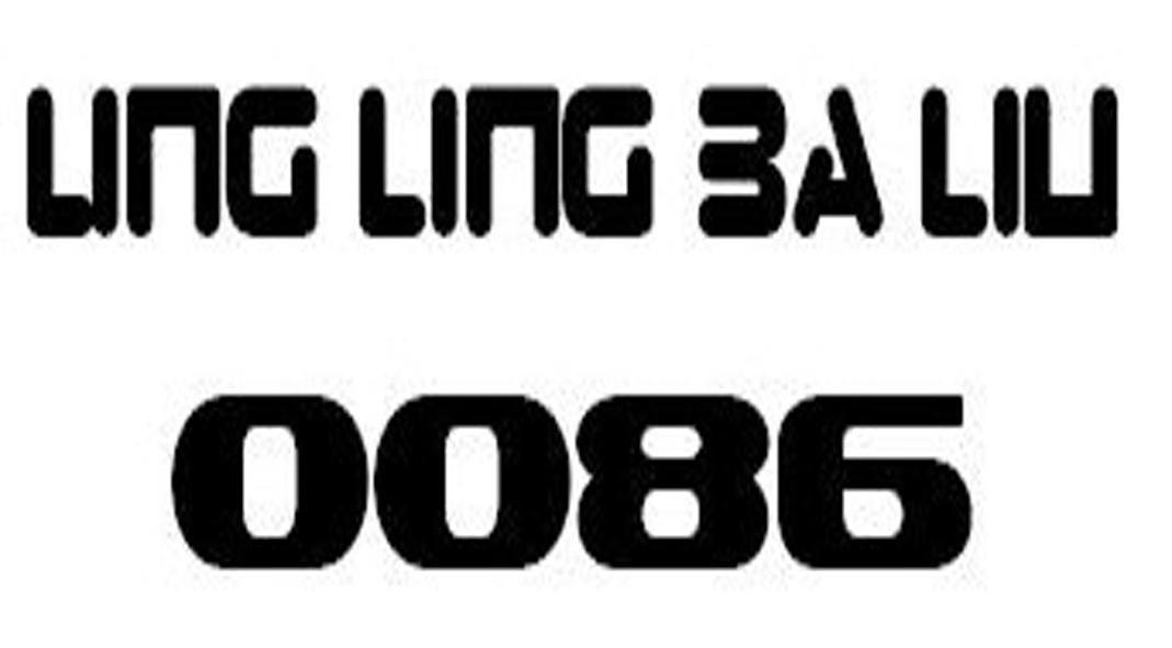 ling ling  em>ba /em>  em>liu /em>  em>0086 /em>