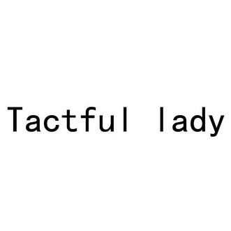  em>tactful /em> lady