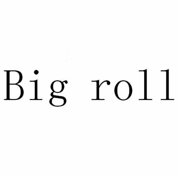  em>big /em>  em>roll /em>