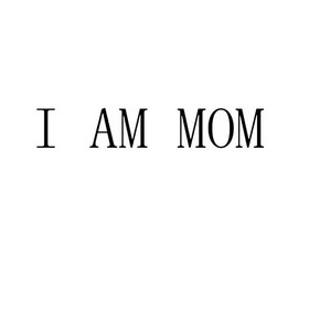  em>i /em> am  em>mom /em>