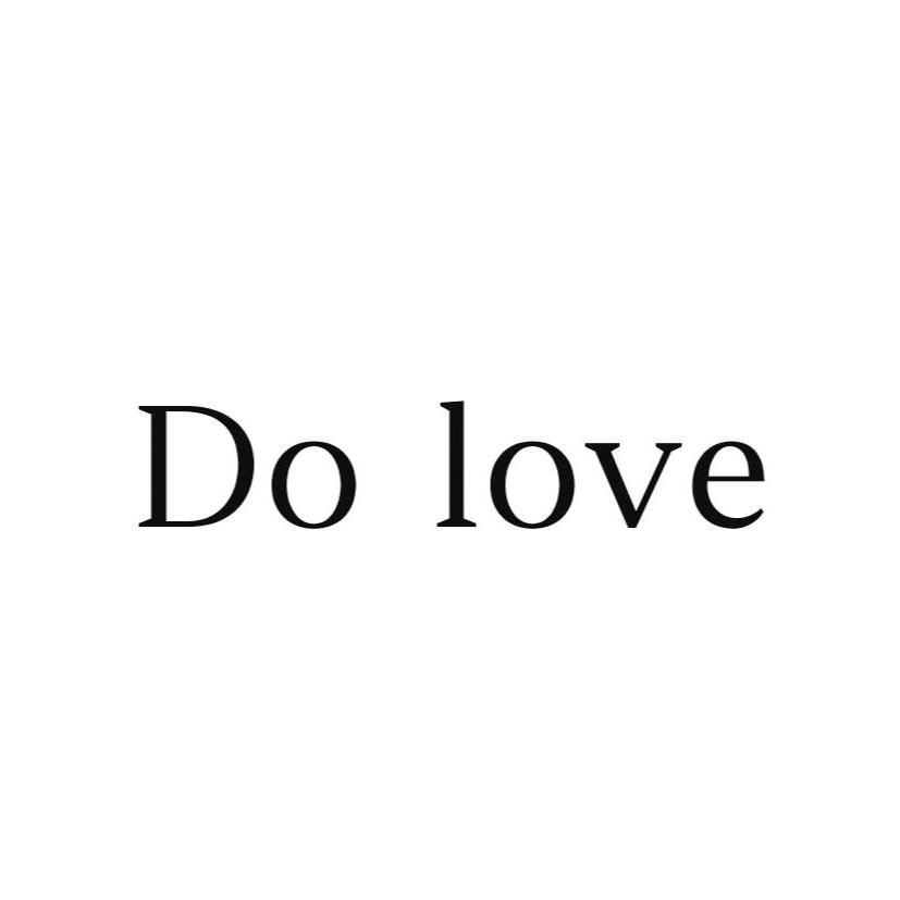 do love