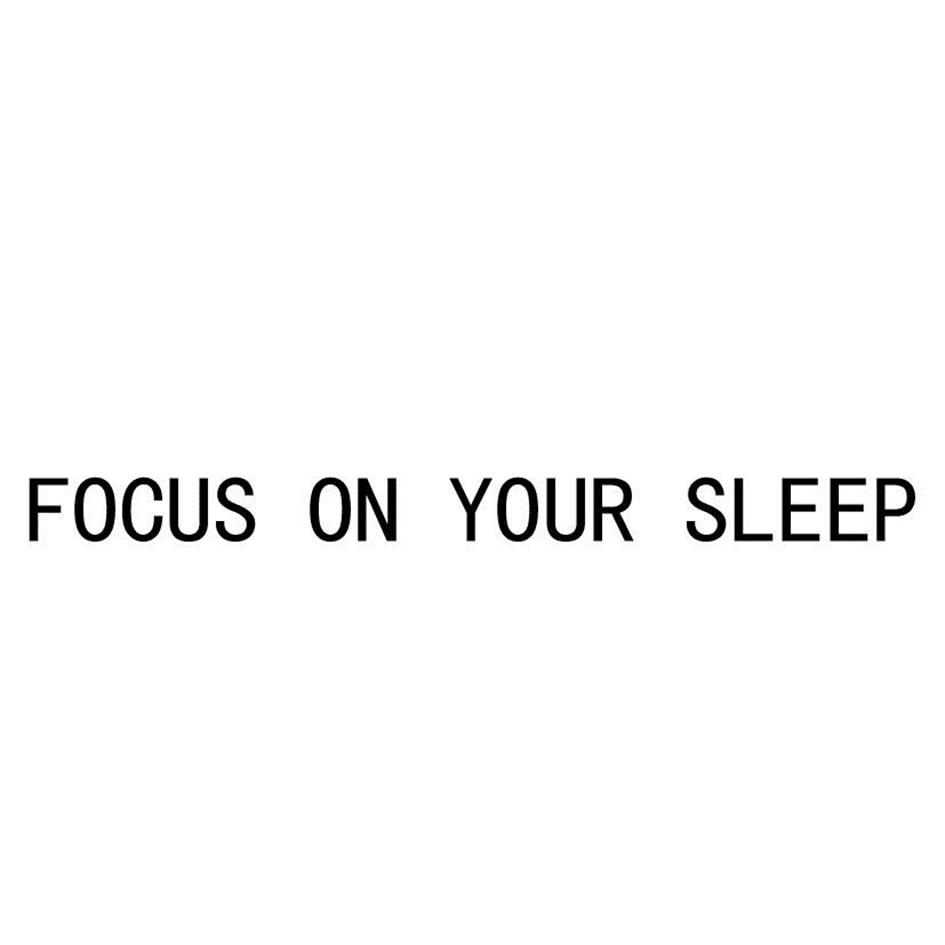 em>focus/em on your em>sleep/em>