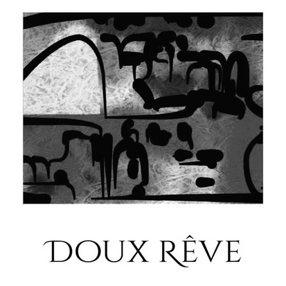  em>doux /em>  em>reve /em>