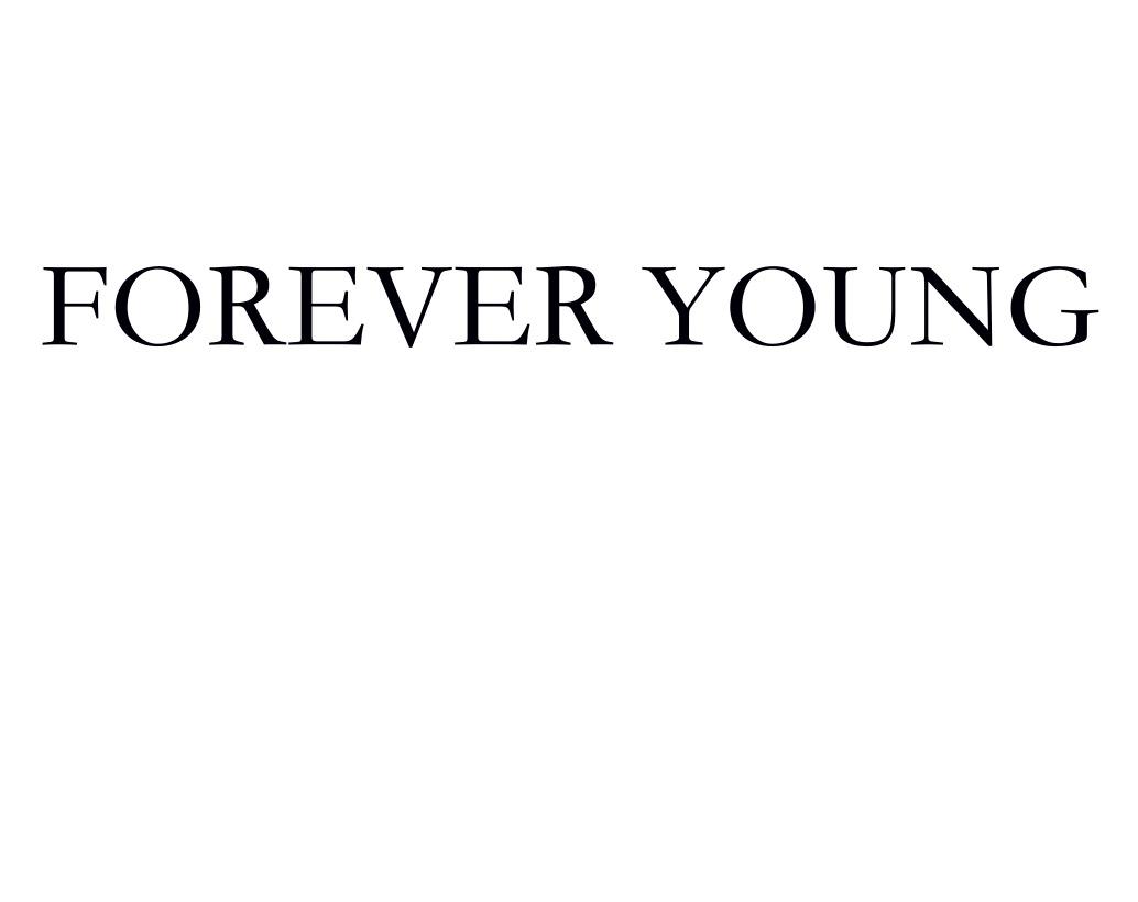 forever young
