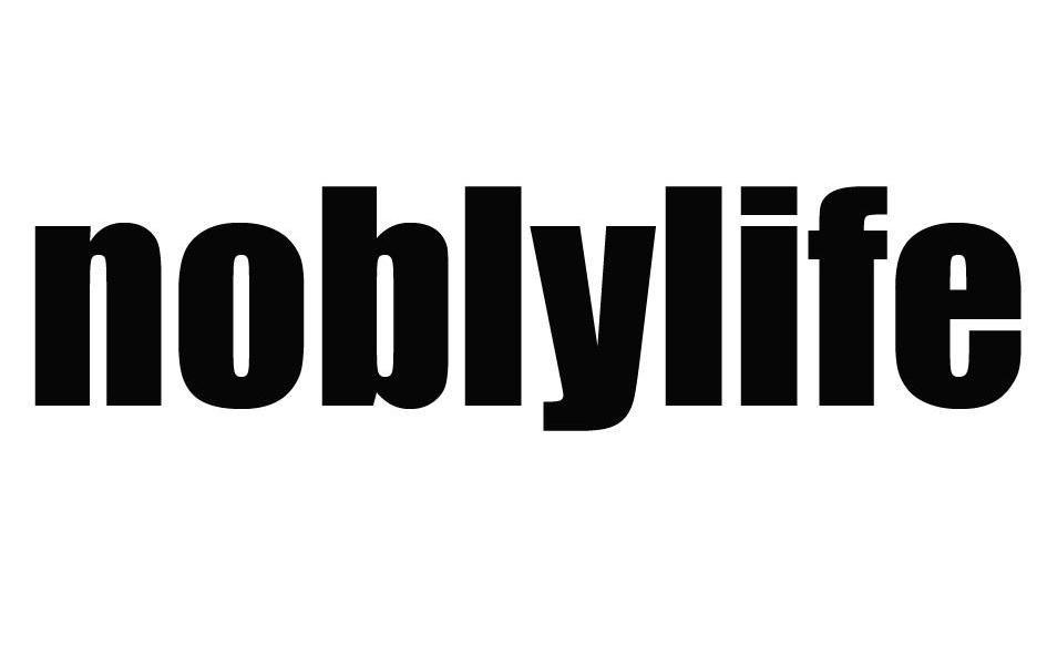  em>nobly /em> em>life /em>