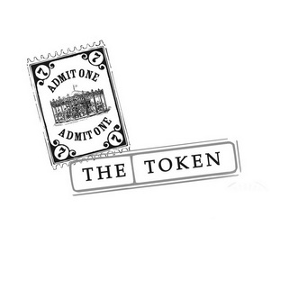  em>admit /em>  em>one /em> the token