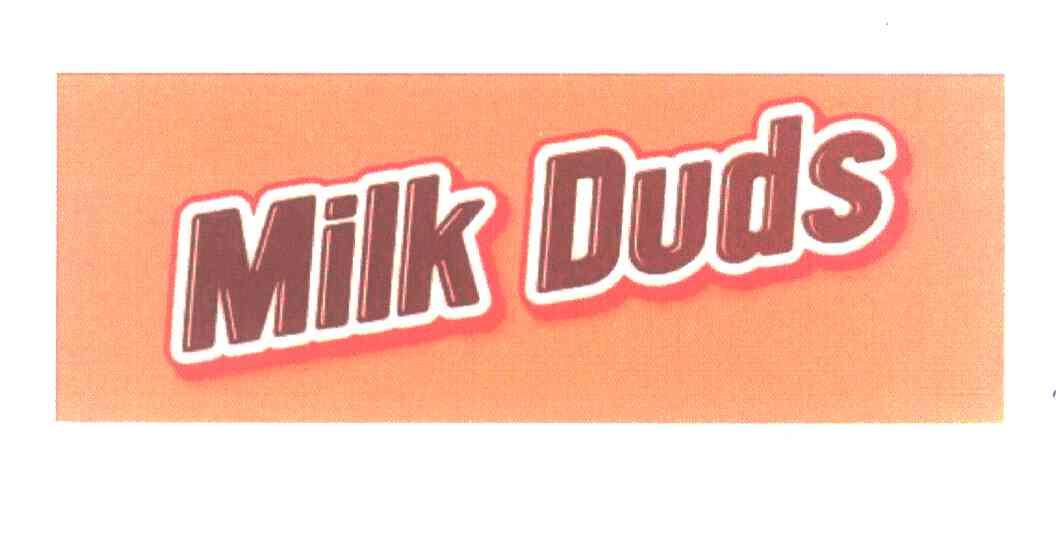  em>milk /em>  em>duds /em>