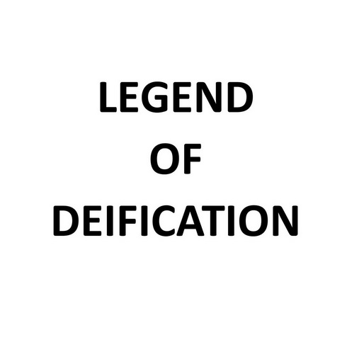 legend of  em>deification /em>