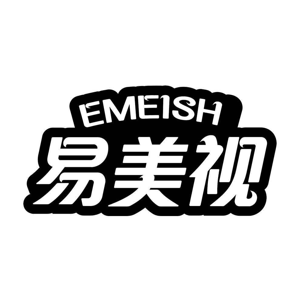 易美视  em>emeish /em>