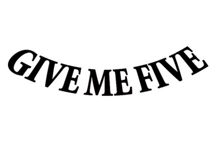 give me five