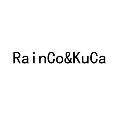 rainco& kuca商标注册申请申请/注册号:57322969申请