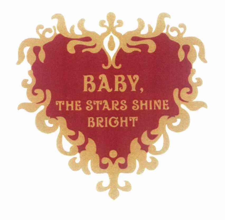  em>baby /em>,the  em>stars /em> shine bright