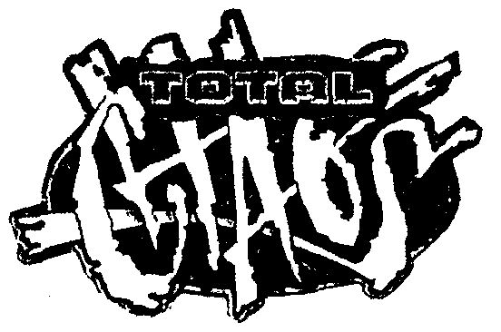  em>total /em>  em>chaos /em>