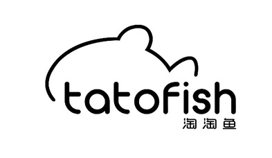  em>淘淘鱼 /em> em>tato /em> em>fish /em>