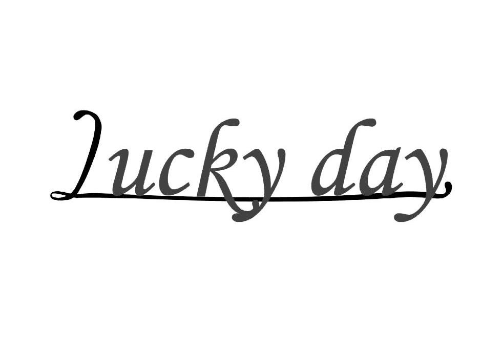  em>lucky /em> em>day /em>