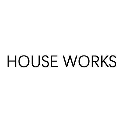 house works