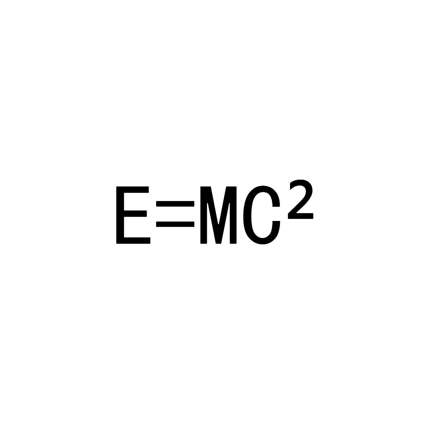  em>e /em>= em>mc /em> em>2 /em>