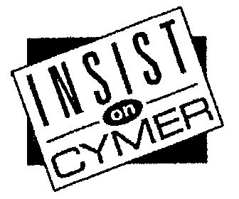 insist on  em>cymer /em>