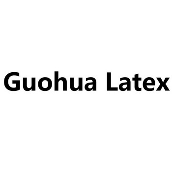 guohua latex