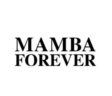 mamba forever                             