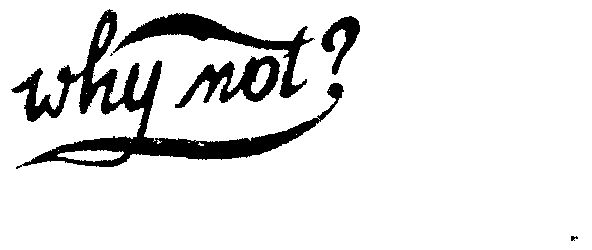  em>whynot /em>